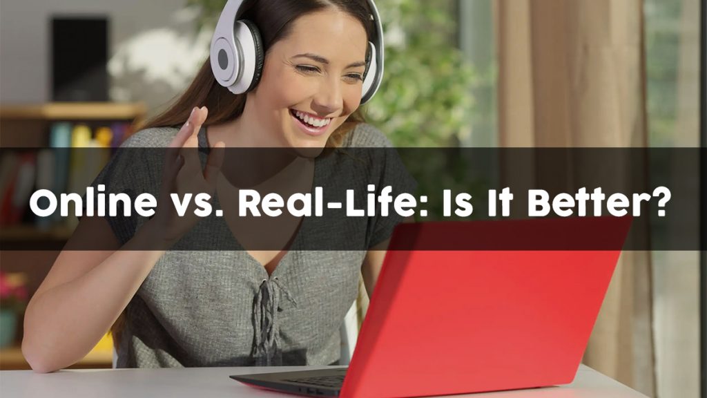 Are Chat Rooms Better Than Real Life? (Analysis)